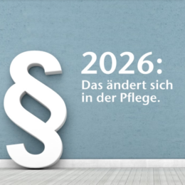 Infos Neuigkeiten Pflege 2026 Pflegegrad